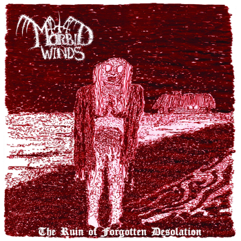 MORBID WINDS - The Ruin of Forgotten Desolation, MCD